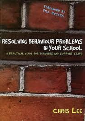 Resolving Behaviour Problems in your School(English, Hardcover, Lee Chris)