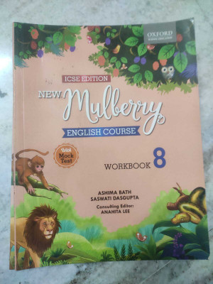 New Mulberry English Course - Workbook 8  - Includes Mock Test(Paperback, Saswati Dasgupta, Ashima Bath, Anahita Lee)