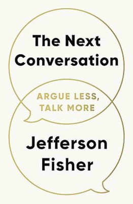 The Next Conversation(Paperback, Jefferson Fisher)