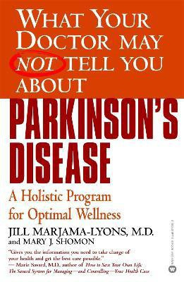 What Your Dr...Parkinson's Disease(English, Paperback, Marjama-Lyons Jill)