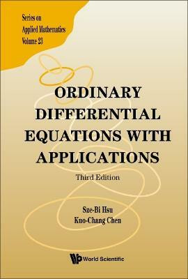 Ordinary Differential Equations With Applications (Third Edition)(English, Hardcover, Hsu Sze-bi)
