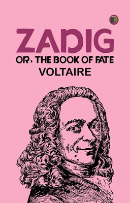 Zadig; Or, The Book of Fate(Paperback, Voltaire)