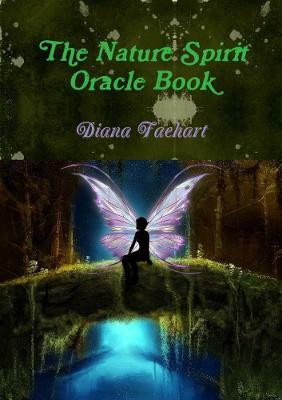 The Nature Spirit Oracle Book(English, Paperback, Faehart Diana)