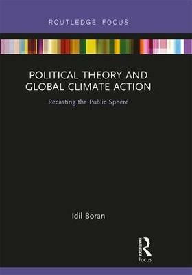 Political Theory and Global Climate Action(English, Hardcover, Boran Idil)
