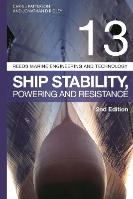Reeds Vol 13: Ship Stability, Powering and Resistance(English, Paperback, Ridley Jonathan)