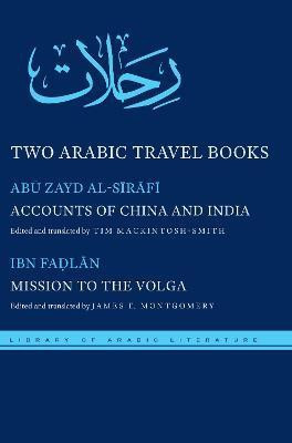 Two Arabic Travel Books(English, Electronic book text, al-Sirafi Abu Zayd)