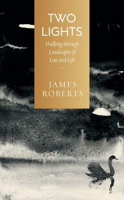 Two Lights(English, Hardcover, Roberts James)