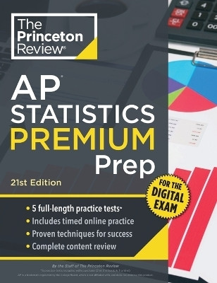 Princeton Review AP Statistics Premium Prep, 21st Edition(English, Paperback, Princeton Review)