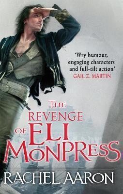 The Revenge of Eli Monpress(English, Paperback, Aaron Rachel)