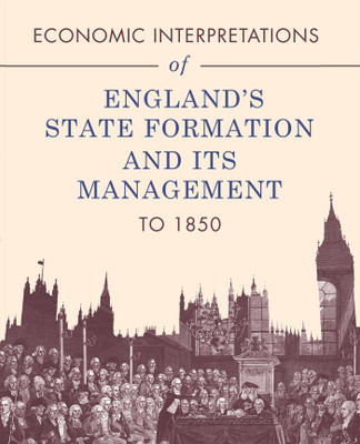 Economic Interpretations of England's State Formation and Its Management to 1850(English, Paperback, Holmes Gordon)
