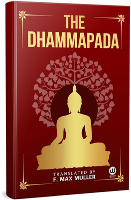 The Dhammapada | Tathagat Gautam Buddha | Friedrich Max Müller | Original English Book | Buddha And His Dhamma | All Books What The Buddha Taught in hindi bengali marathi biography telugu | Life Story Gautama The Buddha and is dhamma on Buddha's Life Bhagwan Buddha aur unka Dhamma Tathagat Gautam Bu