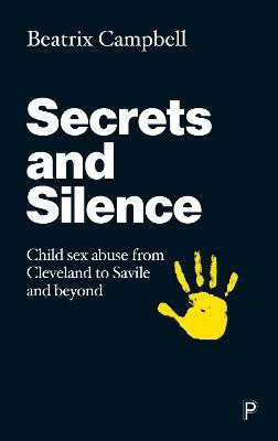 Secrets and Silence(English, Paperback, Campbell Beatrix)