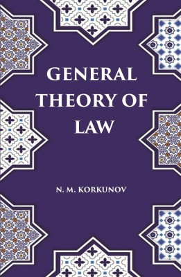 General Theory of Law(Hardcover, N. M. Korkunov)