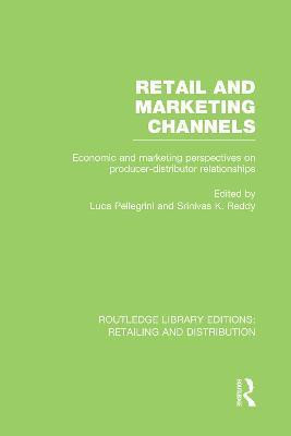 Retail and Marketing Channels (RLE Retailing and Distribution)(English, Paperback, unknown)