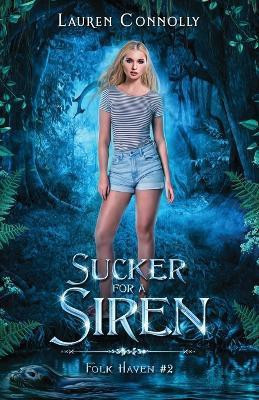 Sucker for a Siren(English, Paperback, Connolly Lauren)