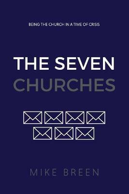 The Seven Churches(English, Paperback, Breen Mike)