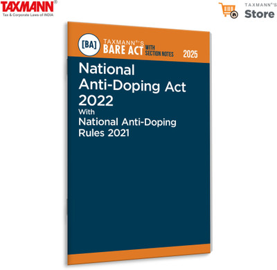 Taxmann's National Anti-Doping Act 2022 with National Anti-Doping Rules 2021 [Bare Act with Section Notes] – Comprehensively Covers India's Anti-Doping Framework—Merging Legislation | Notes(Paperback, Taxmann)