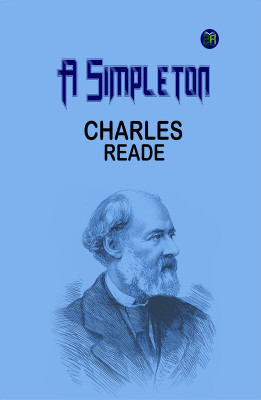 A Simpleton(Paperback, Charles Reade)