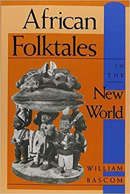 African Folktales in the New World(English, Paperback, Bascom William W.)