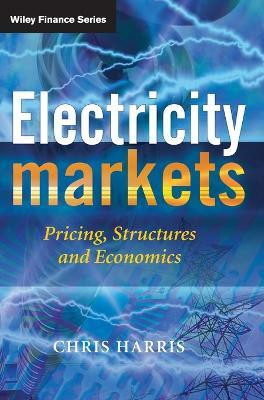 Electricity Markets(English, Hardcover, Harris Chris)