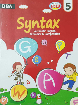 SYNTAX AUTHENTIC ENGLISH GRAMMAR & COMPOSITION CLASS 5(kolkata, DHAR BOOK AGENCY)