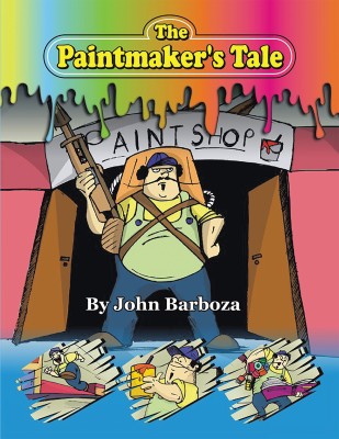 The Paintmaker's Tale(English, Paperback, Barboza John)