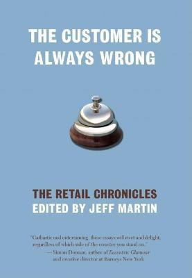 The Customer is Always Wrong(English, Paperback, unknown)