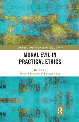 Moral Evil in Practical Ethics(English, Paperback, unknown)