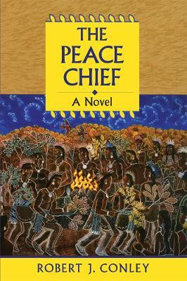 The Peace Chief(English, Paperback, Conley Robert J.)