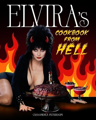 Elvira's Cookbook from Hell(English, Hardcover, Peterson Cassandra)