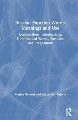 Russian Function Words: Meanings and Use(English, Hardcover, Rojavin Marina)