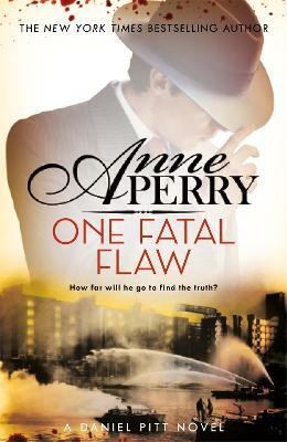 One Fatal Flaw (Daniel Pitt Mystery 3)(English, Paperback, Perry Anne)