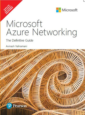 Microsoft Azure Networking: The Definitive Guide, 1st Edition - Pearson(Paperback, Avinash Valiramani)