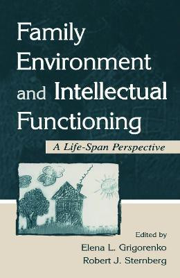 Family Environment and Intellectual Functioning(English, Hardcover, unknown)
