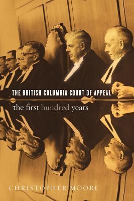 The British Columbia Court of Appeal(English, Hardcover, Moore Christopher)