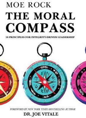 The Moral Compass(English, Paperback, Rock Moe Dr)