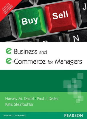 E-Business & E-Commerce for Managers 1 Edition(English, Paperback, Deitel Harvey M.)