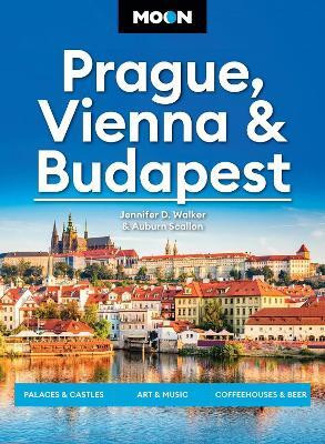 Moon Prague, Vienna & Budapest (3rd Edition, Revised)(English, Paperback, Scallon Auburn)