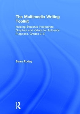 The Multimedia Writing Toolkit(English, Hardcover, Ruday Sean)
