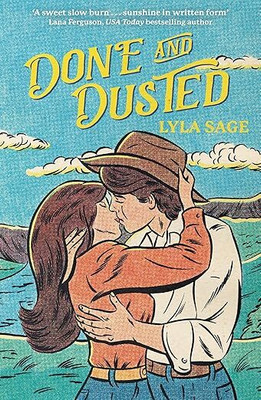 Done and Dusted(Paperback, Lyla Sage)