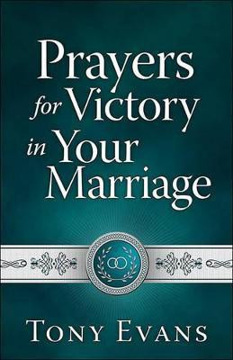 Prayers for Victory in Your Marriage(English, Paperback, Evans Tony)