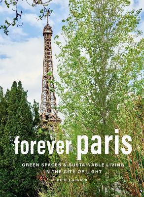 Forever Paris(English, Hardcover, Arnaud Michel)