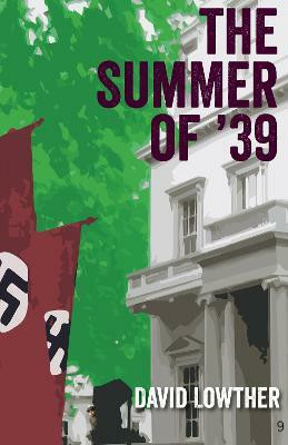 The Summer of '39(English, Paperback, Lowther David)
