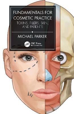 Fundamentals for Cosmetic Practice(English, Hardcover, Parker Michael)