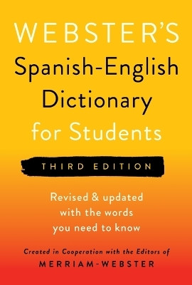 Webster's Spanish-English Dictionary for Students, Third Edition(English, Paperback, unknown)