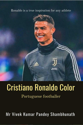 Cristiano Ronaldo Color(English, Paperback, Pandey Vivek Kumar MR)