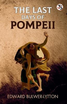 The Last Days Of Pompeii(English, Paperback, unknown)