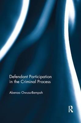 Defendant Participation in the Criminal Process(English, Paperback, Owusu- Bempah Abenaa)