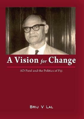 A Vision for Change(English, Paperback, Lal Brij V.)