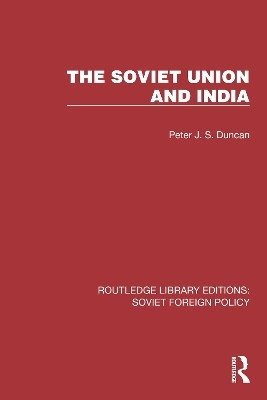 The Soviet Union and India(English, Paperback, Duncan Peter J. S.)